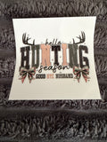 hello hunting season goodbye husband bow / colors