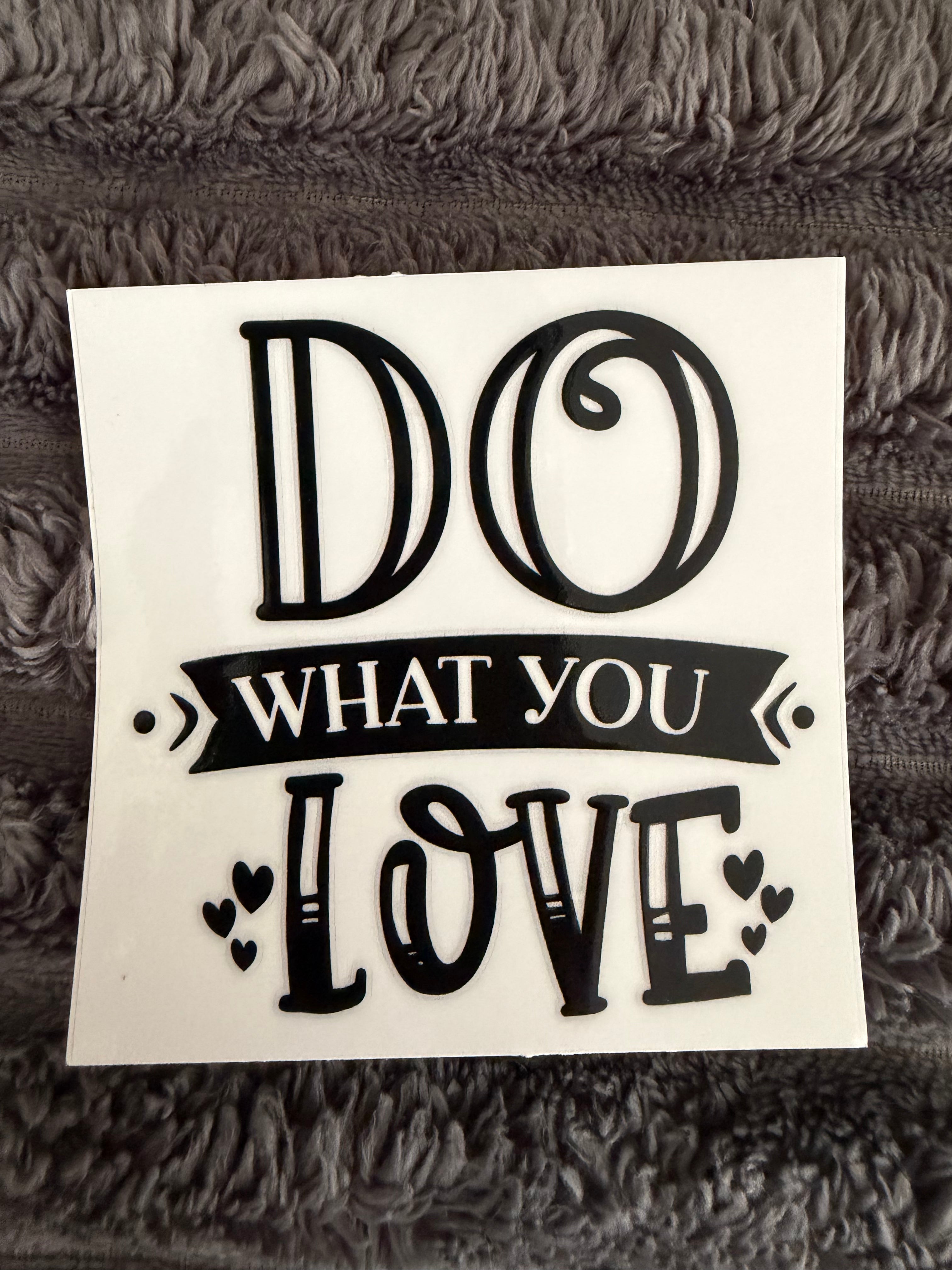 do what you love