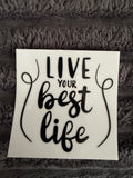 live your best life