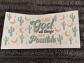 with god all things are possible